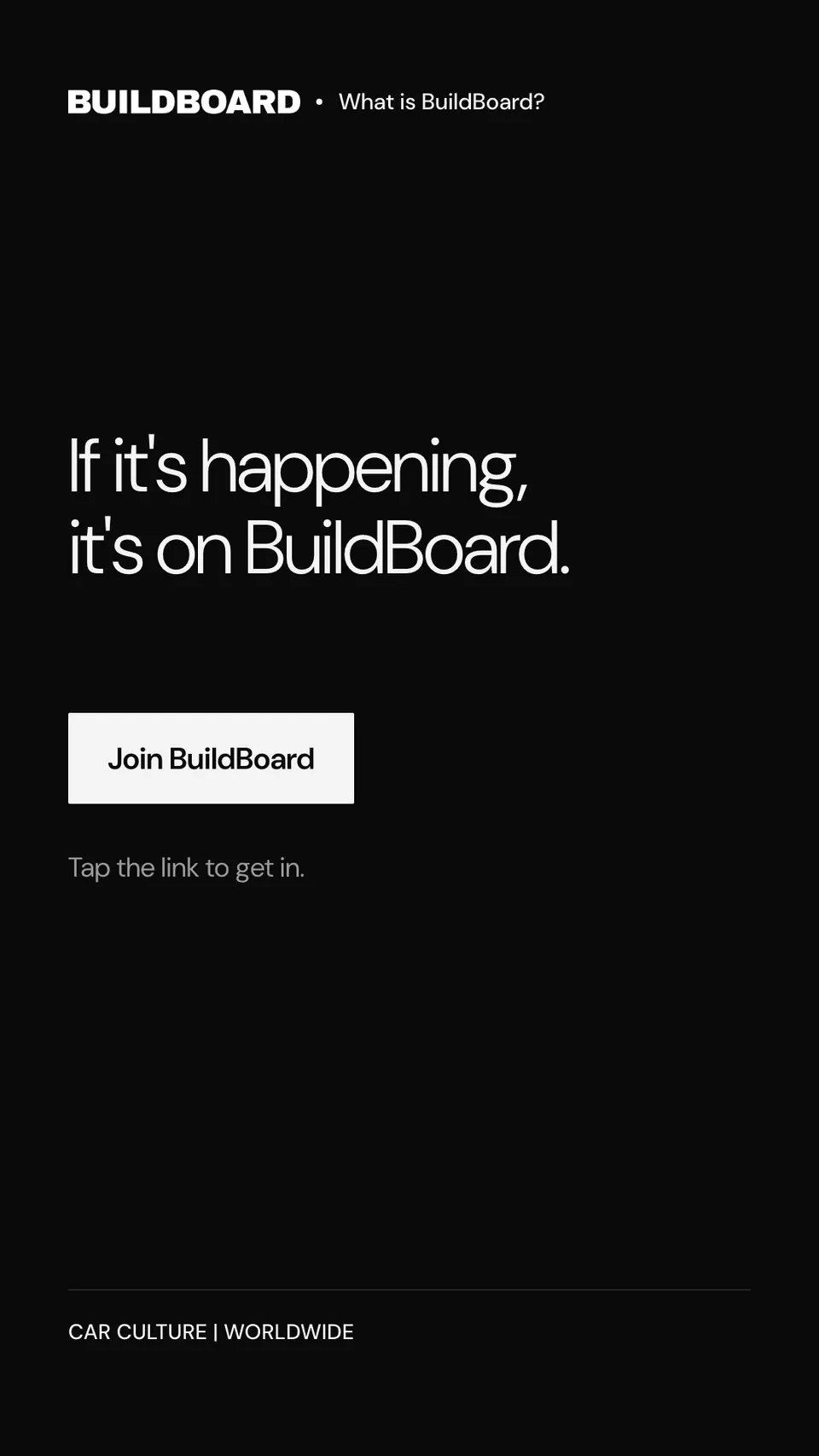 BUILDBOARD™ story card on black: 'If it's happening, it's on BUILDBOARD™.' over a light button reading 'Join BUILDBOARD™'.